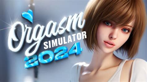 orgasm simulator 2024|Orgasm Simulator 2024 .